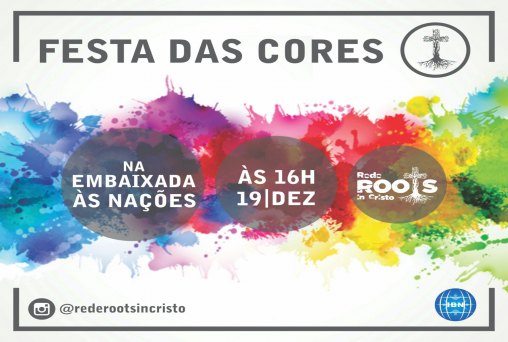 Contagem regressiva para a festa das cores com a Rede ROOTS