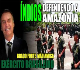  “Vamos fazer dos índios soldados da Amazônia”, propõe Jair Bolsonaro