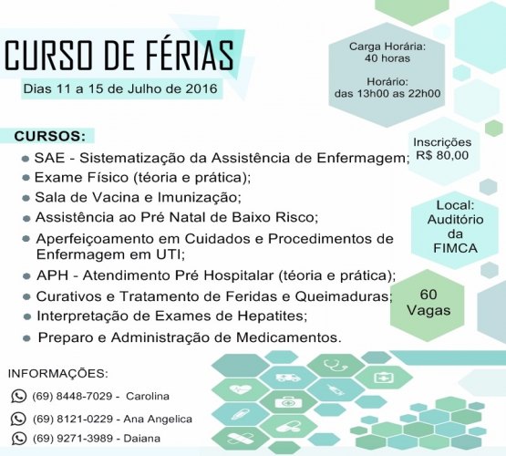 Estudantes de Enfermagem promovem o 1º Curso de Férias 2016
