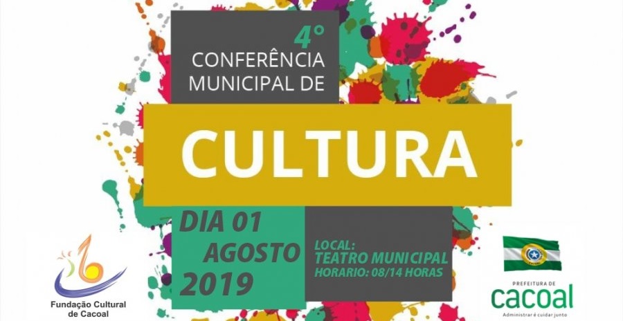 EVENTO: Conferência Municipal de Cultura será realizada em Cacoal