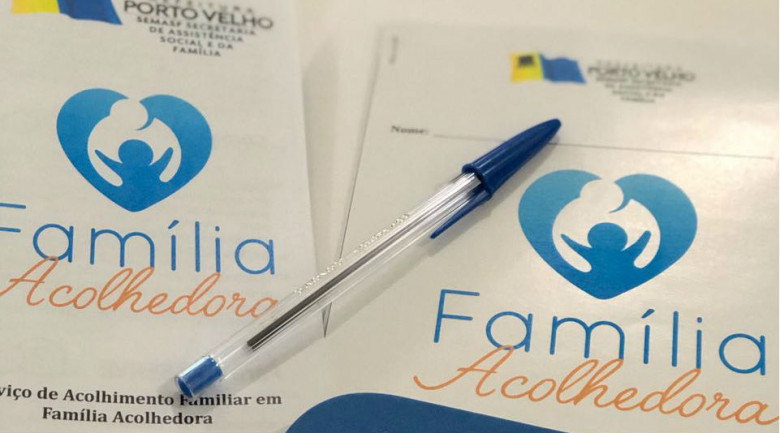 CRIANÇAS E ADOLESCENTES: Município abre inscrições para o programa ‘Família Acolhedora’, em Porto Velho