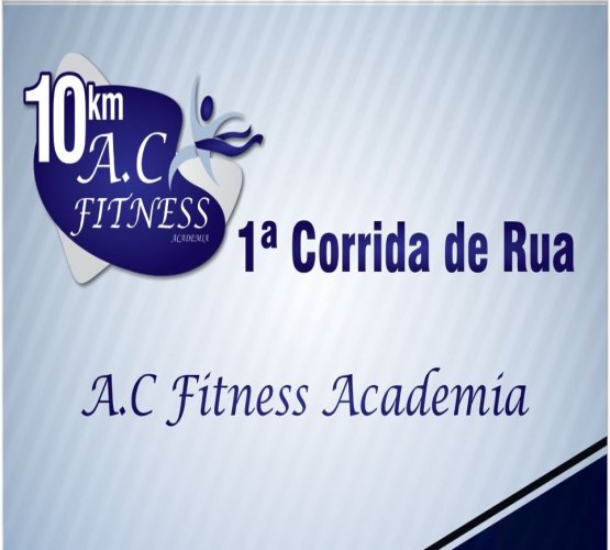 A.C Fitness promove 1ª corrida de rua com premiação em dinheiro