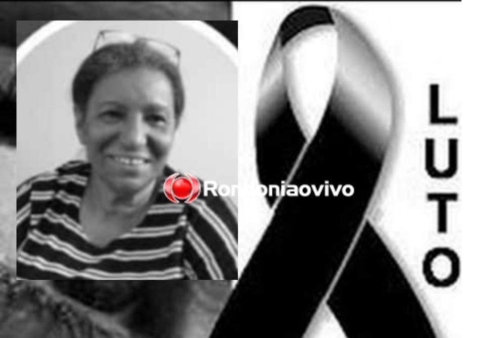 LUTO: Nota de pesar pelo falecimento de secretária de escola em Porto Velho 