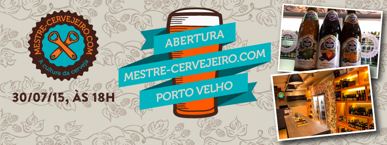 Mestre Cervejeiro chega em Porto velho