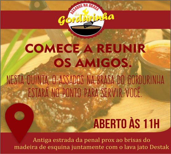 NOVIDADE - Assados na Brasa do Gordurinha 