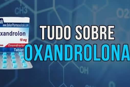 Tudo sobre Oxandrolona