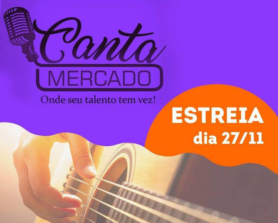 OPORTUNIDADE: Inscrições abertas para apresentações no ‘Canta Mercado’