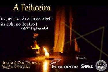 Teatro em Cartaz apresenta “A Feiticeira” no Sesc Esplanada