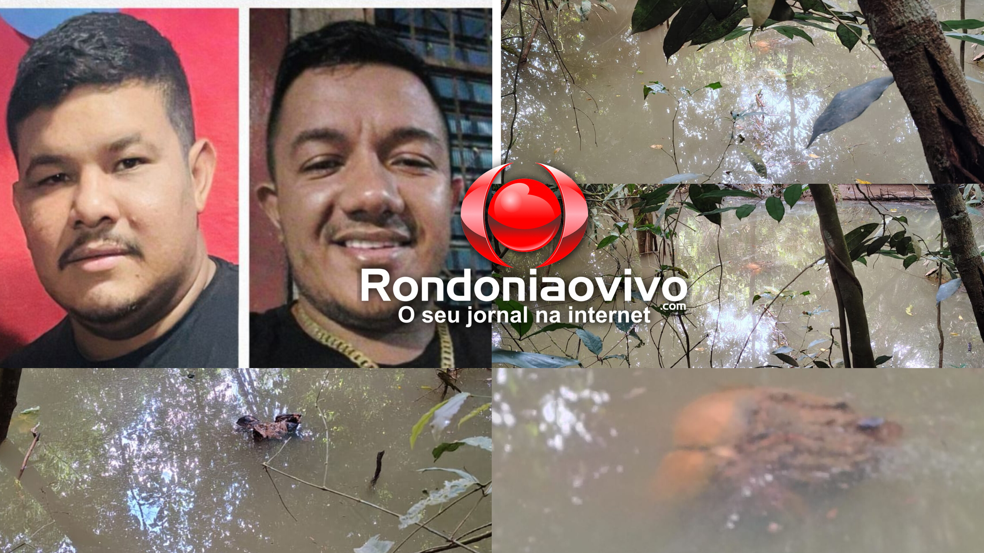 AMIGOS EXECUTADOS: Corpo foi partido ao meio e criminosos amarraram pedras para não boiar em córrego