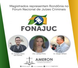 Três magistrados de Rondônia são destaques no I Fonajuc