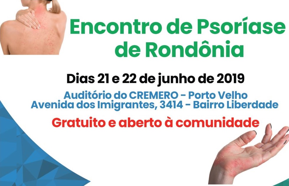 DEBATE: Porto Velho será sede do 1º Encontro de Psoríase de Rondônia