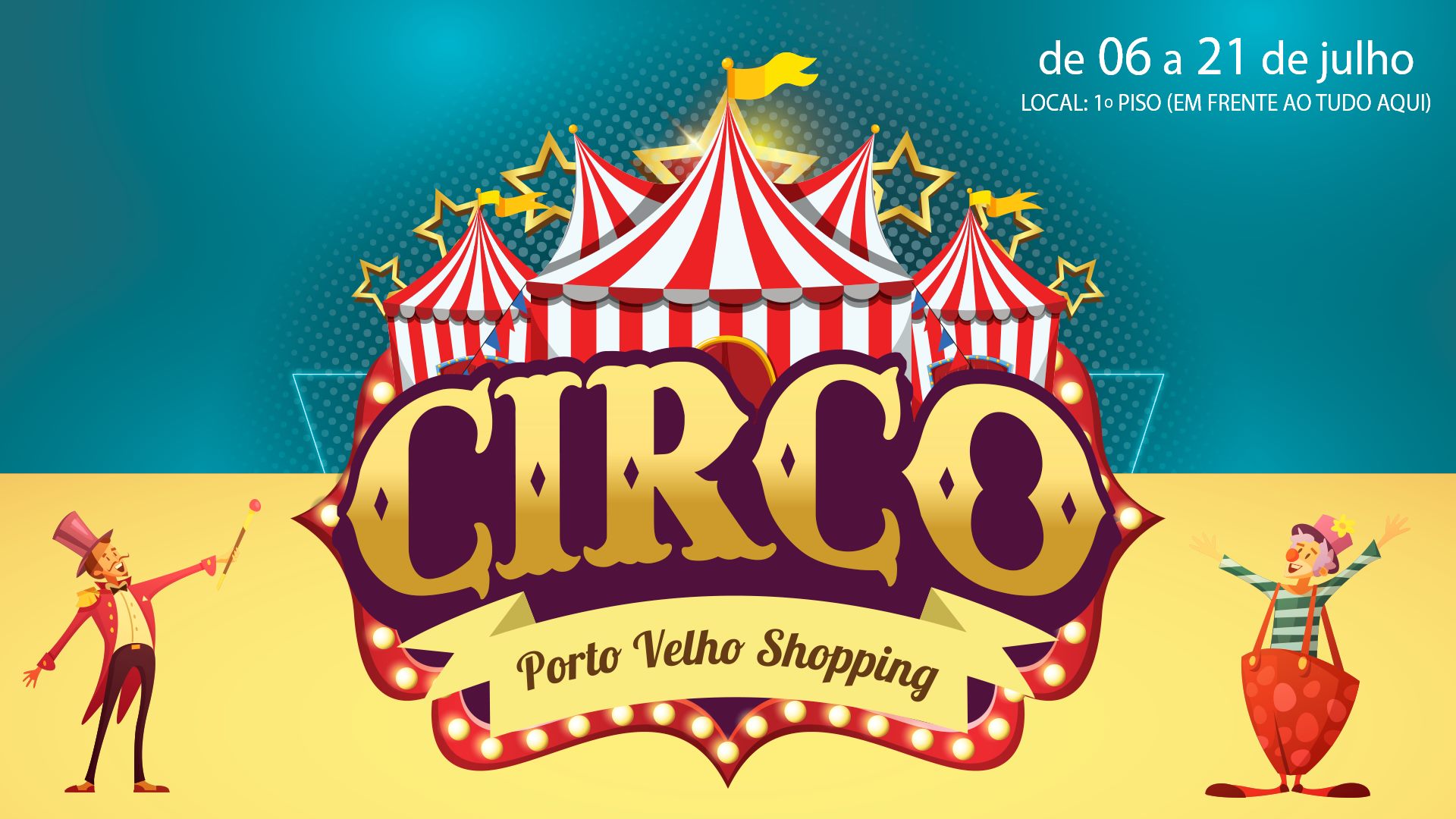 CRIANÇAS: Tem circo de graça neste final semana no Porto Velho Shopping