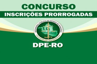 DPE-RO prorrogadas inscrições para  concurso 