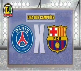 CHAMPIONS LEAGUE - PSG tenta superar 'freguesia' para o Barcelona