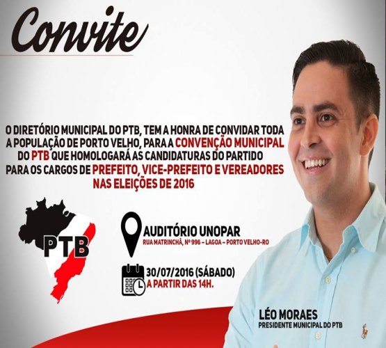 Léo Moraes convida população para Convenção Municipal do PTB