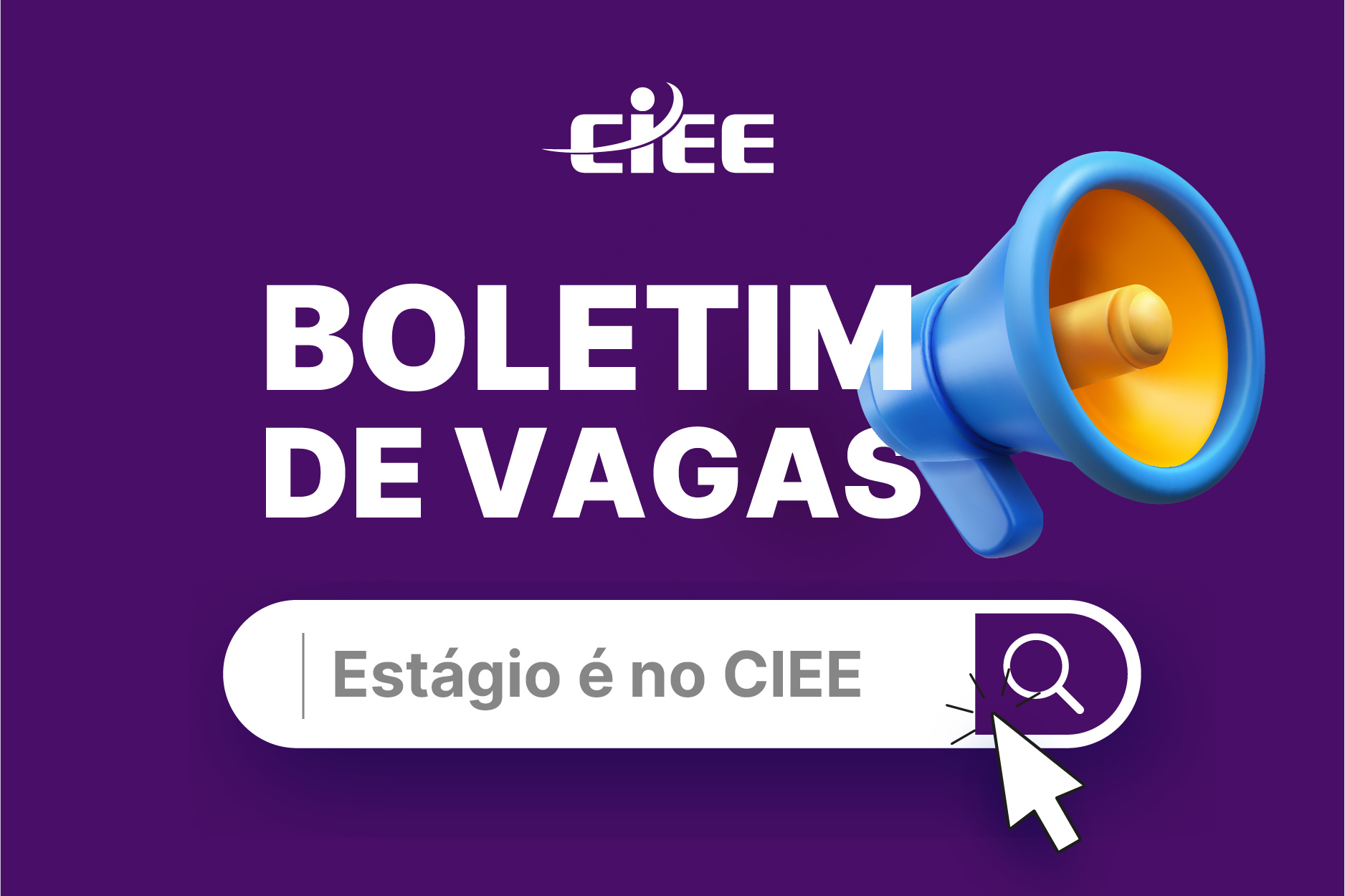 OPORTUNIDADE: CIEE oferece 6,5 mil vagas de estágio em novo boletim