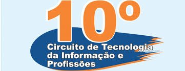 Programação do 10º Circuito de TI e Profissões do SENAC