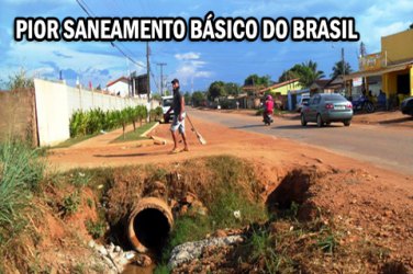 Porto Velho é a pior cidade em saneamento básico do país