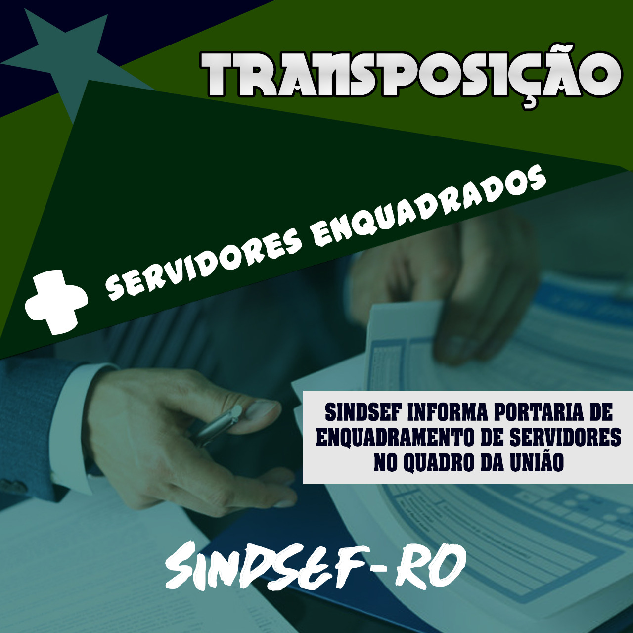 TRANSPOSIÇÃO: Sindsef informa portaria de enquadramento de servidores no quadro da União