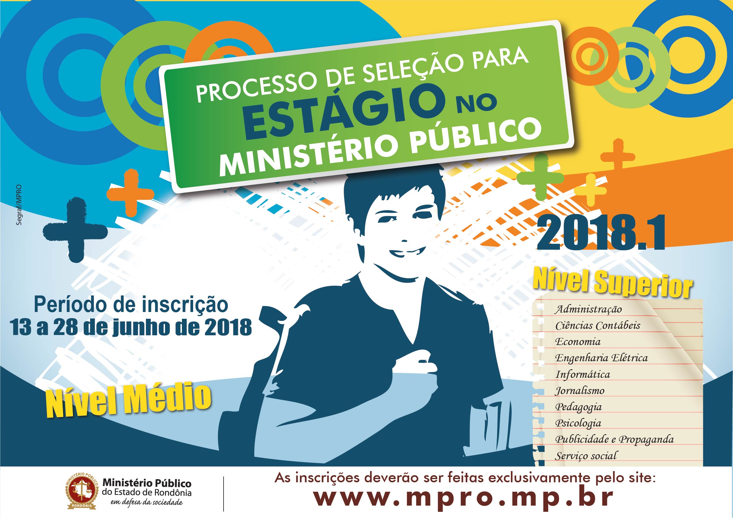 OPORTUNIDADE: MP de Rondônia abre inscrições para seleção de estagiários de nível médio e superior