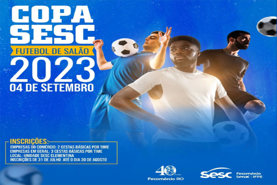 FUTEBOL DE SALÃO: Inscrições estão abertas para 'Copa Sesc de Esportes' até 30/08