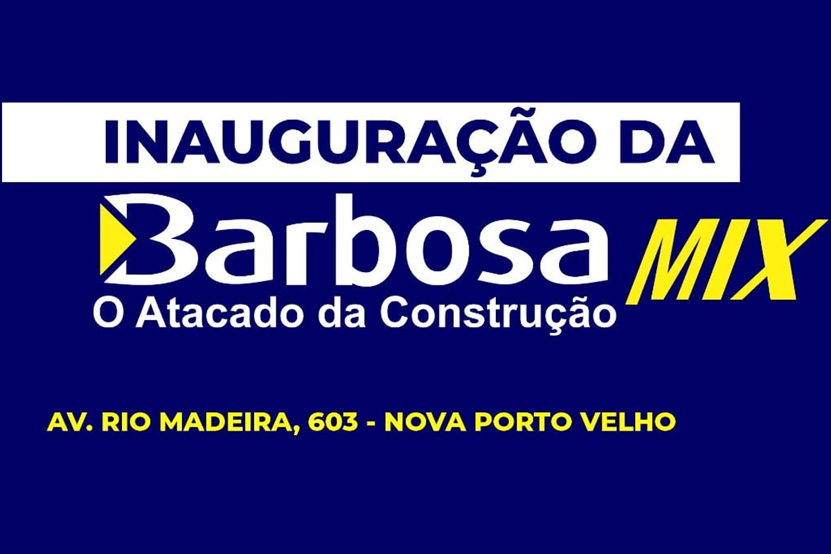 NOVIDADE: Loja Barbosa Mix já inaugurou em Porto Velho; faça uma visita