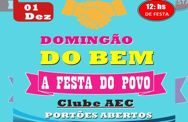 AÇÃO SOCIAL: Participe do Domingão do Bem no Clube AEC, em Porto Velho