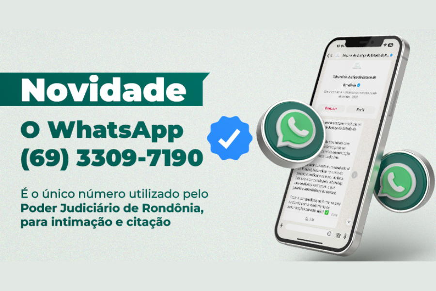 NOVIDADE: Poder Judiciário usa WhatsApp para comunicação de Atos Judiciais