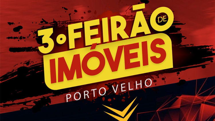 VIANA INVESTIMENTOS: 3º Feirão de Imóveis acontece na sexta e no sábado em Porto Velho