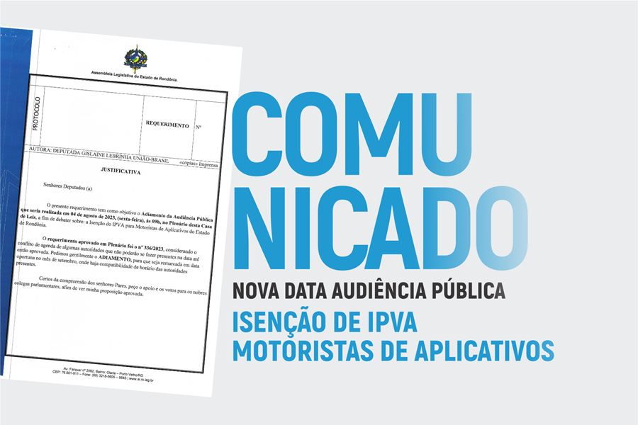 MOTORISTAS DE APP: Deputada comunica nova data para Audiência Pública sobre isenção de IPVA