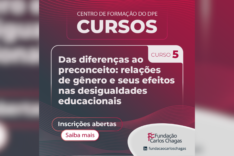 INSCRIÇÕES ABERTAS: Fundação Carlos Chagas promove curso sobre gênero e desigualdades educacionais