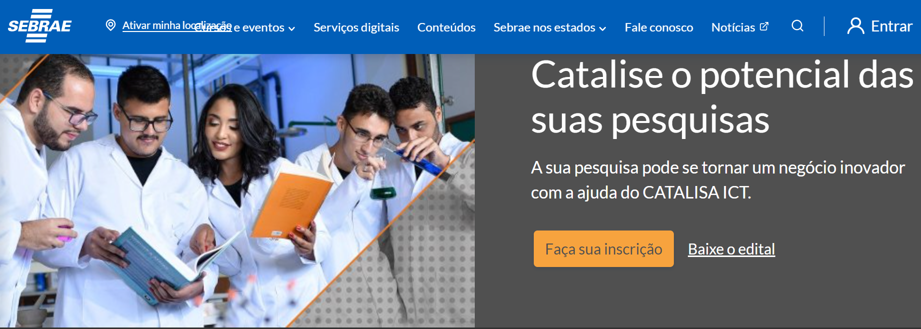 INOVAÇÃO: Inscrições para o Catalisa ICT terminam no próximo dia 21