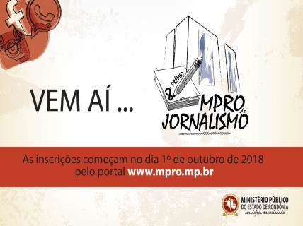 Inscrições para o do 8º Prêmio MPRO de Jornalismo