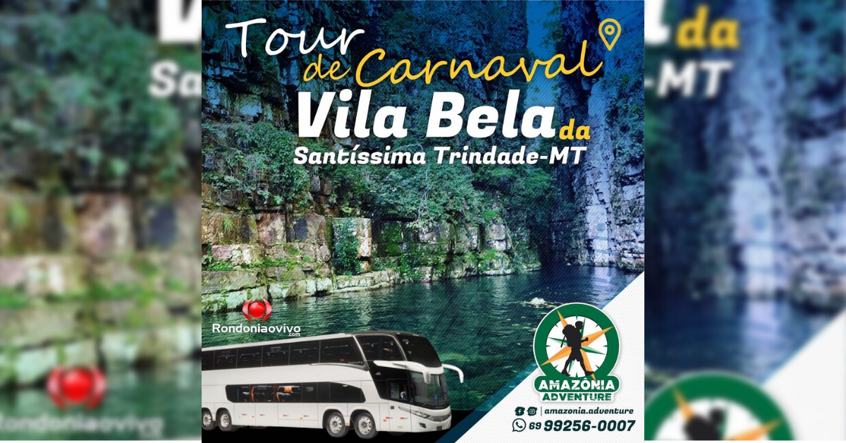 CARNAVAL: Amazônia Adventure promove ida à Vila Bela da Santíssima Trindade
