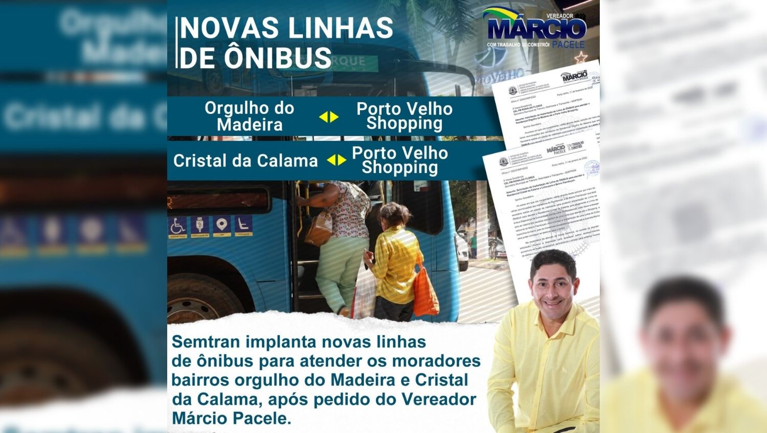 PEDIDO: Márcio Pacele garante linhas de ônibus no Cristal da Calama e Orgulho do Madeira