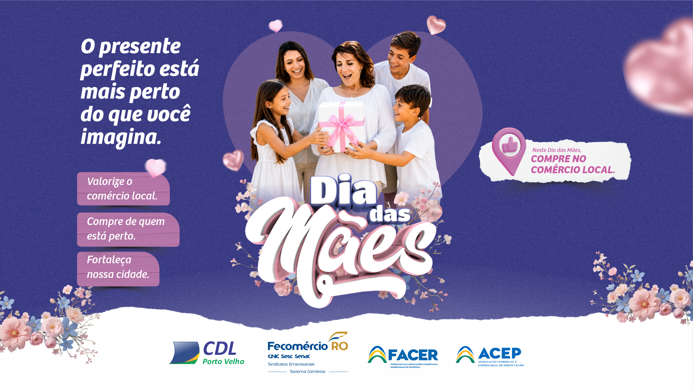 DATA COMEMORATIVA: Dia das Mães reforça importância de valorizar o comércio local em PVH