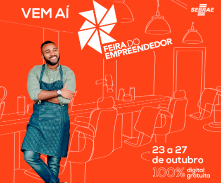 EVENTO ONLINE: Feira do Empreendedor terá especialistas de sucesso