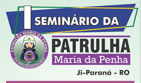 2º BPM promove seminário patrulha Maria da Penha, Astir parabeniza