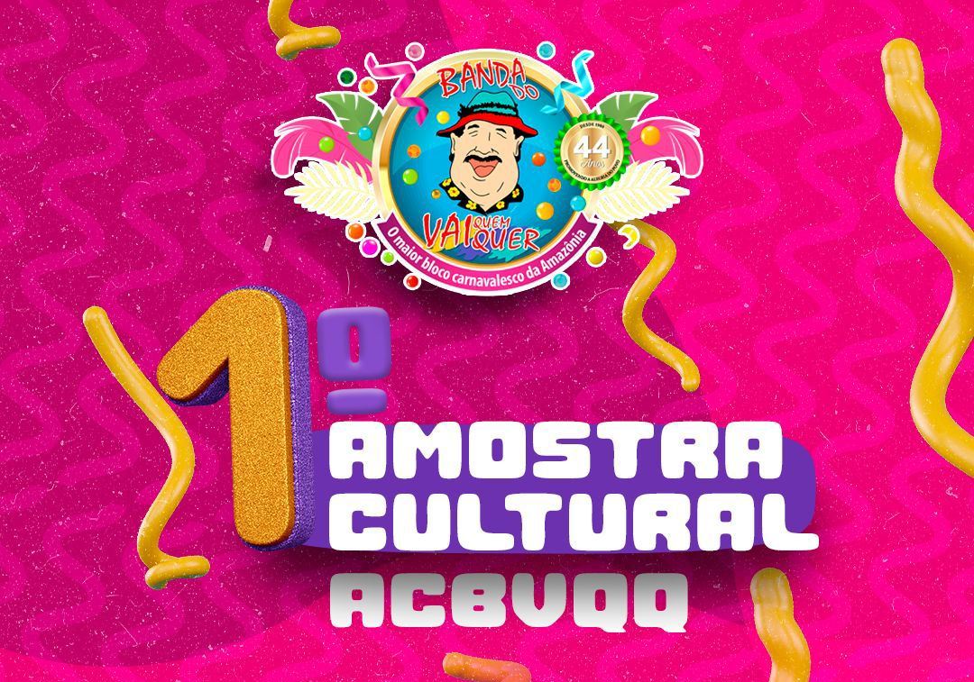 MOSTRA CULTURAL: Banda do Vai Quem Quer realiza coletiva de imprensa nesta sexta para divulgar evento