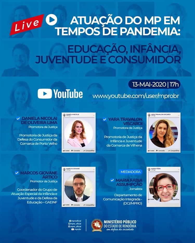 TEMPOS DE PANDEMIA: Live será promovida pelo MPRO com foco em áreas de atuação