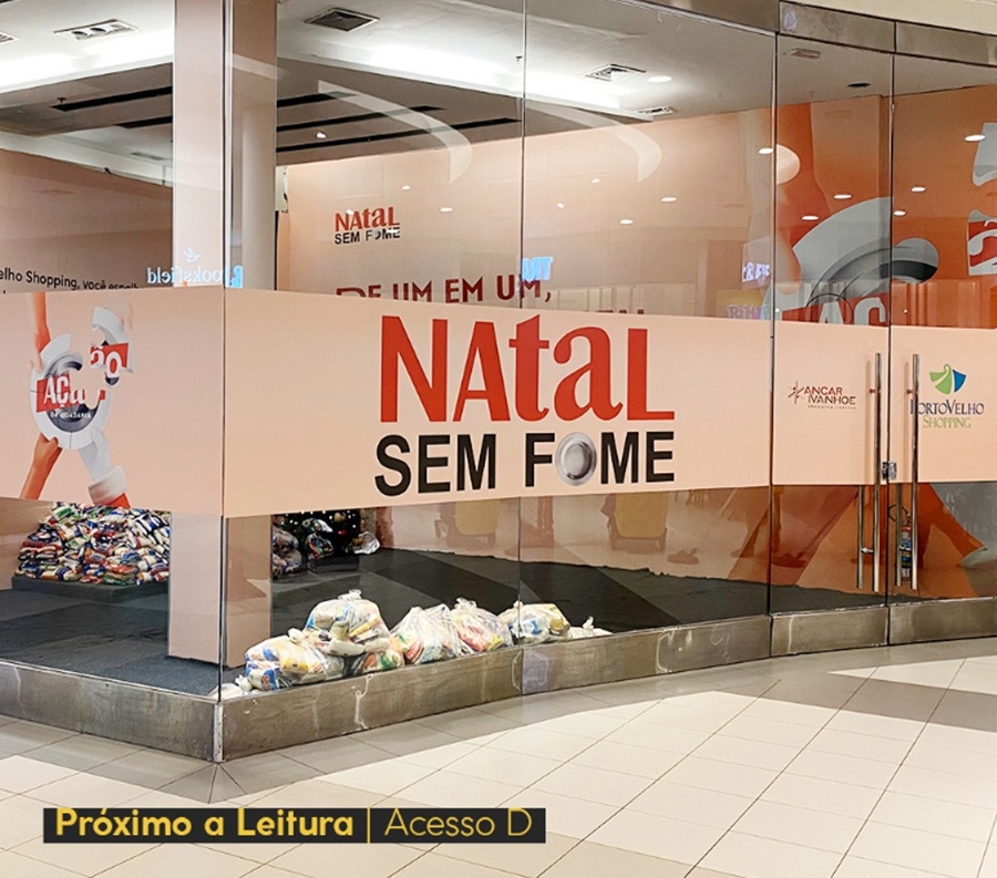 NATAL SEM FOME: Porto Velho Shopping lança campanha para arrecadação de alimentos