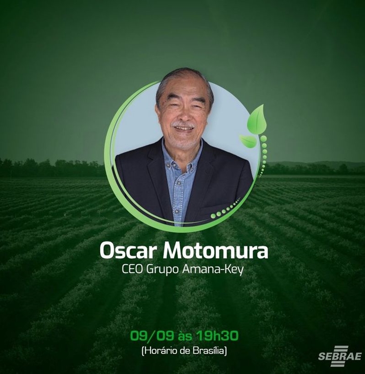 CONECTA SEBRAE: Oscar Motomura participa da abertura da Agrolab Amazônia