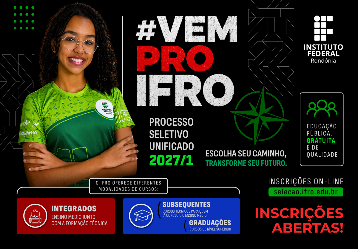 ÚLTIMOS DIAS: IFRO oferta 2 mil vagas em cursos técnicos integrados ao Ensino Médio