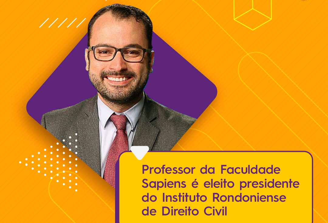 NESTA SEMANA:  Professor da Faculdade Sapiens é eleito presidente do IRDCivil