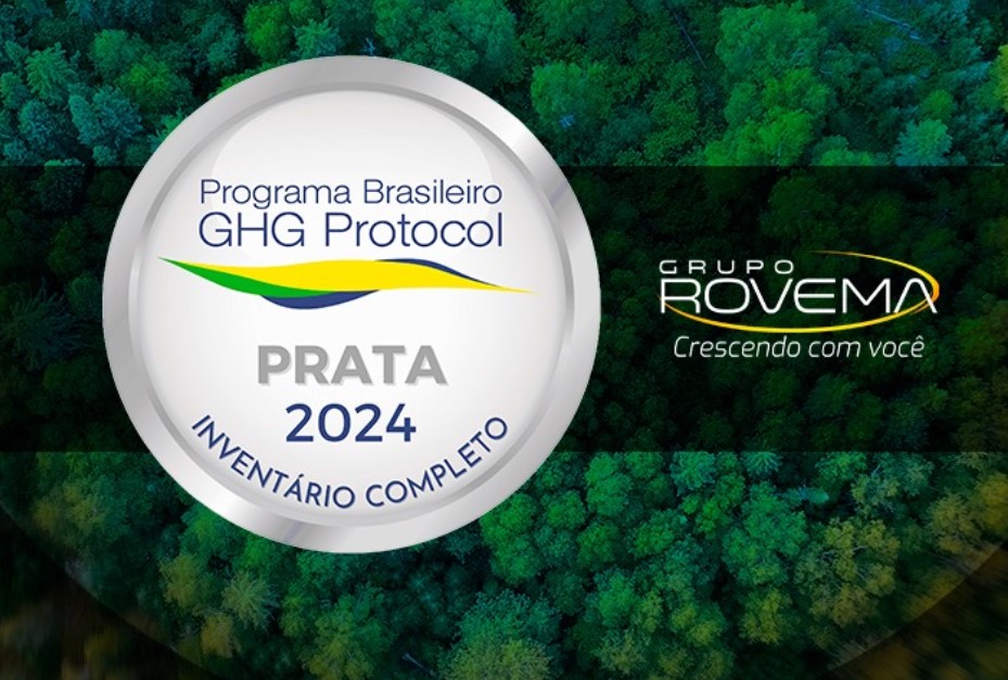 SUSTENTABILIDADE: Grupo Rovema conquista o Selo Prata do GHG Protocol pelo 3º ano consecutivo