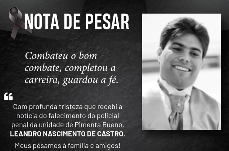 PESAR: Edevaldo Neves lamenta falecimento do policial penal Leandro Nascimento