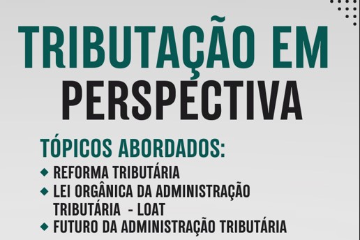 SINDAFISCO: Administração Tributária será tema de palestra em Porto Velho