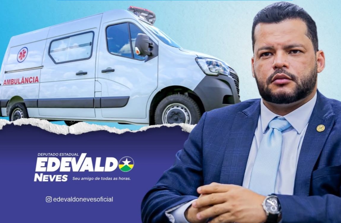 EDEVALDO NEVES: Deputado garante R$ 327,5 mil para ambulância em Machadinho d’Oeste