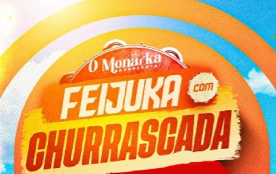 O MONARKA: Feijuka com churrascada acontece sábado a partir das 11h