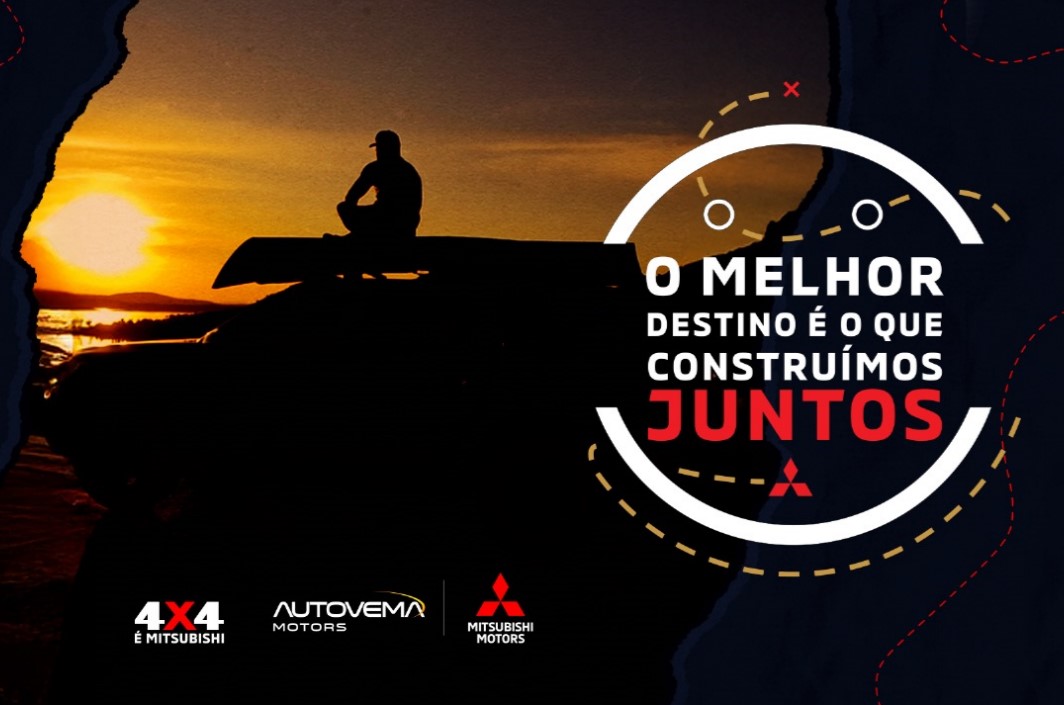 ESPECIAL: Autovema Motors Mitsubishi lança campanha em homenagem ao Dia dos Pais